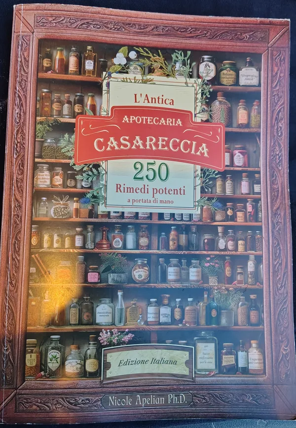 L'Antica Apotecaria Casareccia · 250 Rimedi